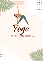 Illustration einer Person in Yoga-Pose mit dem Schriftzug "Yoga für Mitarbeitende" und grünen Blättern im Hintergrund.